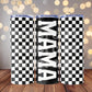 Checkered Mama Tumbler